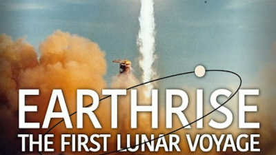 Earthrise: The First Lunar Voyage