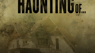 The Haunting Of. . .