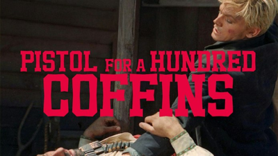 Pistol for a Hundred Coffins