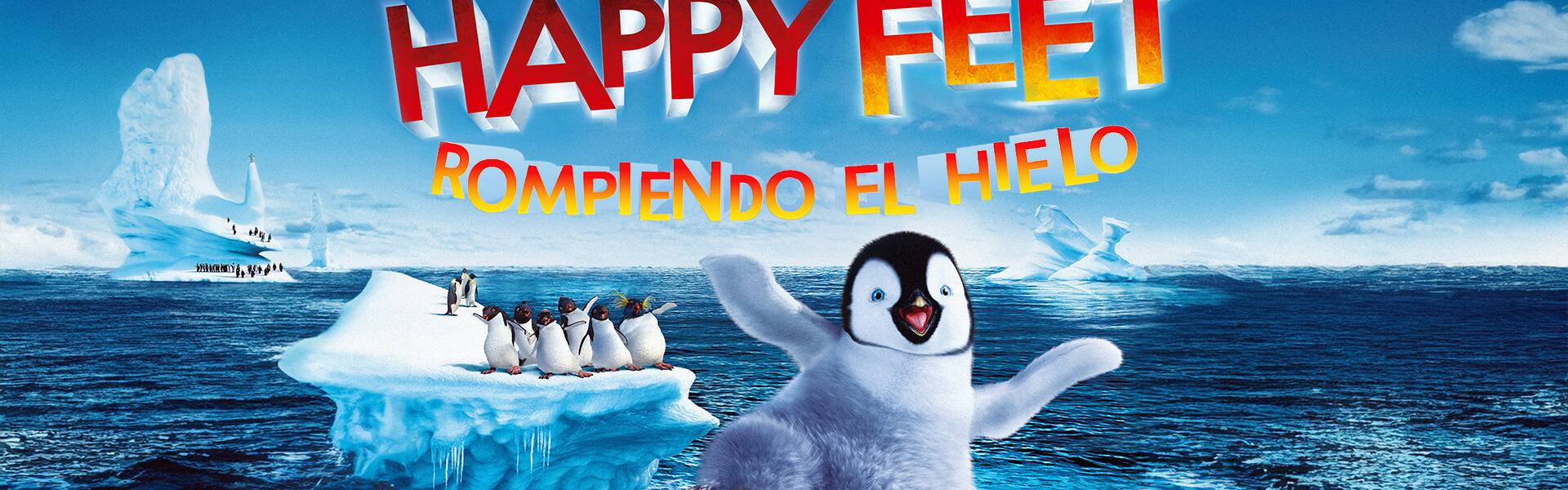 Happy Feet. Rompiendo el hielo