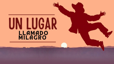 Un lugar llamado milagro