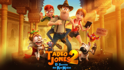 Tadeo Jones 2: El secreto del rey Midas · Tadeo el explorador perdido 2: El secreto del rey Midas