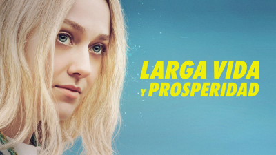 Larga vida y prosperidad