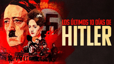 Los últimos 10 días de Hitler