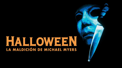 Halloween: La maldición de Michael Myers