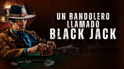 Un bandolero llamado black jack