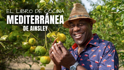 El Libro de Cocina Mediterránea de Ainsley: Marrakesh