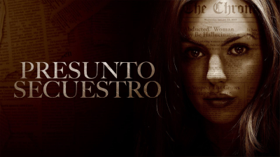 Presunto secuestro