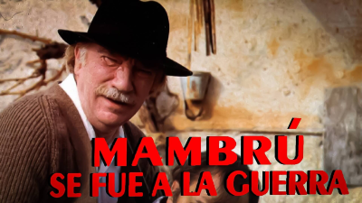 Mambrú se fue a la guerra