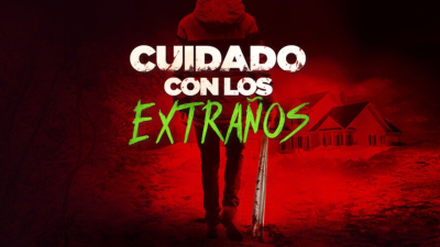 Cuidado con los extraños